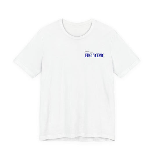 Euglycemic Tee