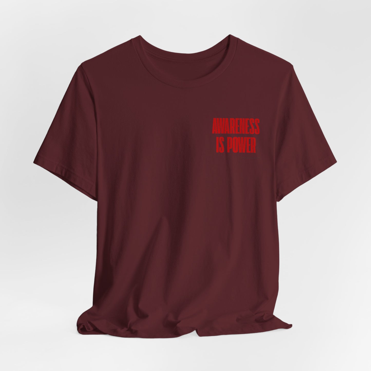 Awareness Is Power Tee
