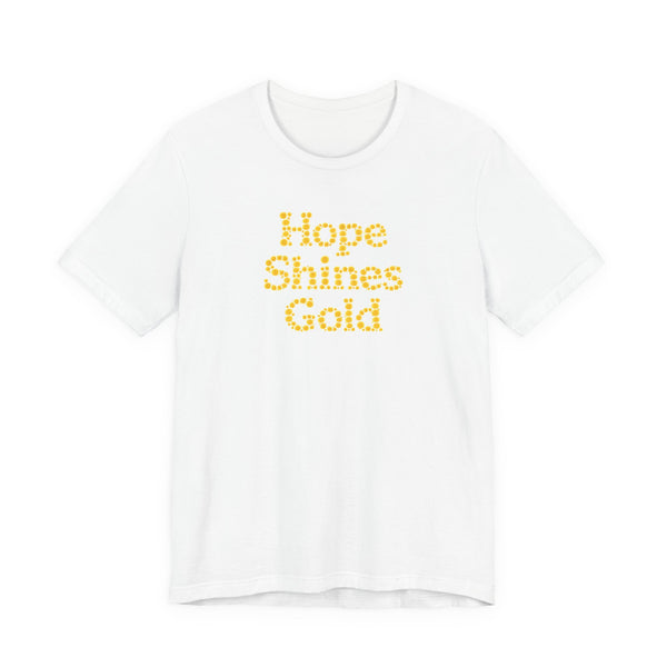 Hope Shines Gold Tee