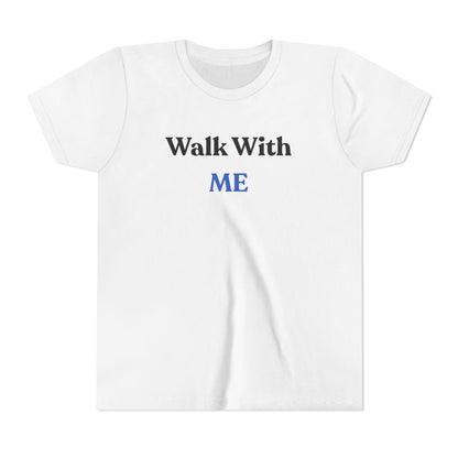 Kids Walk With Me Tee