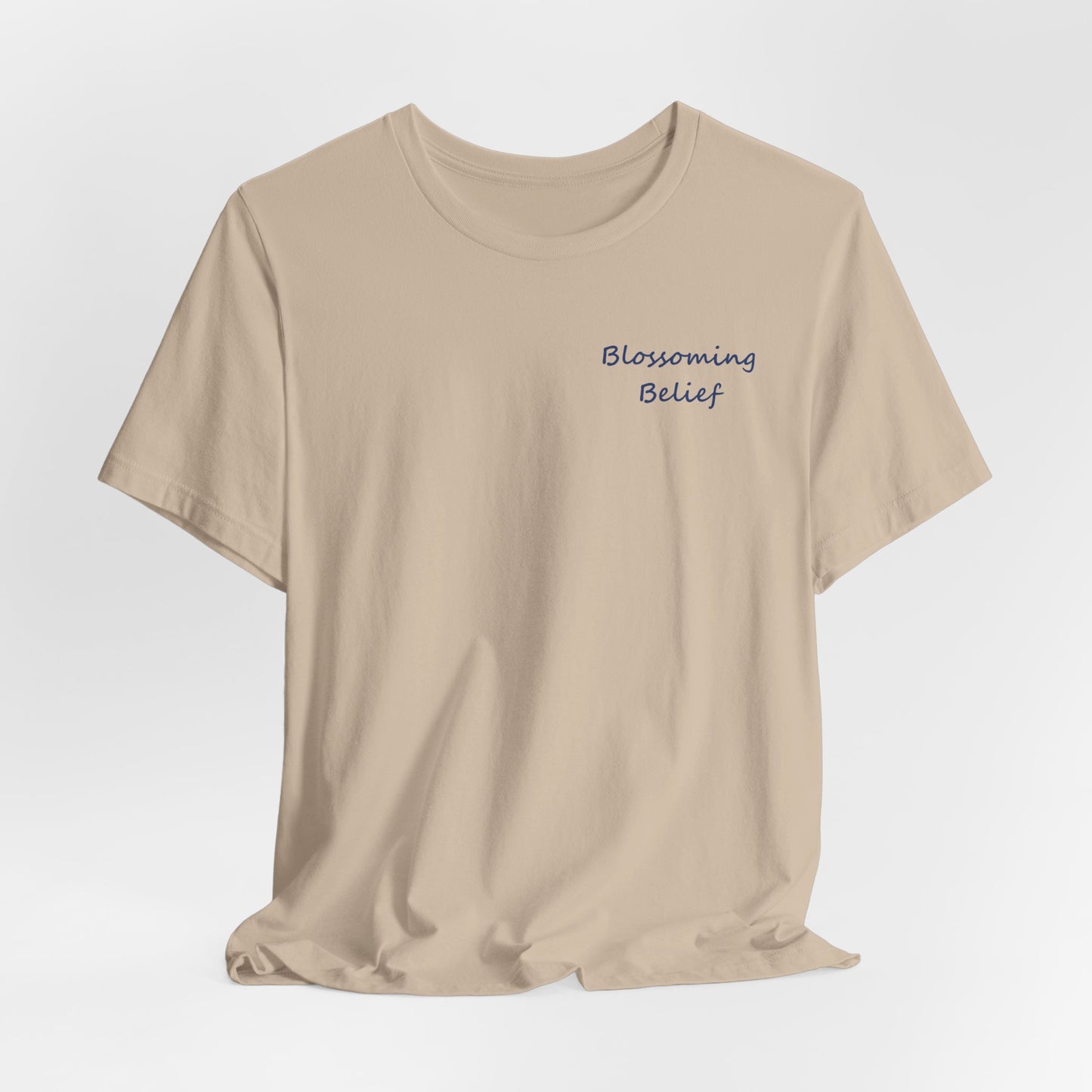 Blossoming Belief Tee