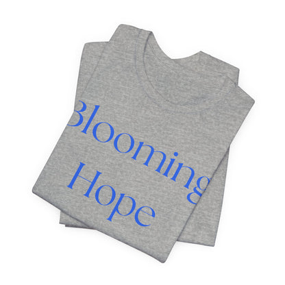 Blooming Hope Tee