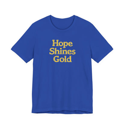 Hope Shines Gold Tee