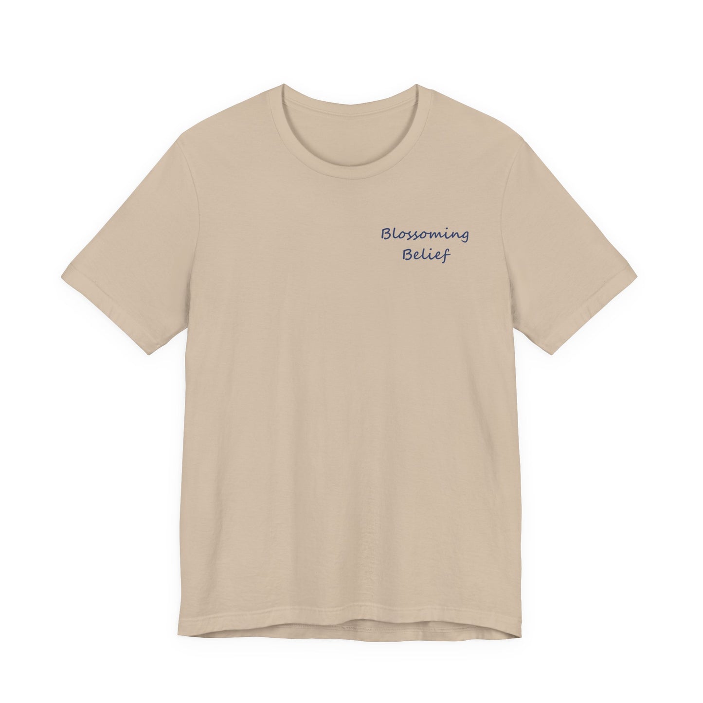 Blossoming Belief Tee
