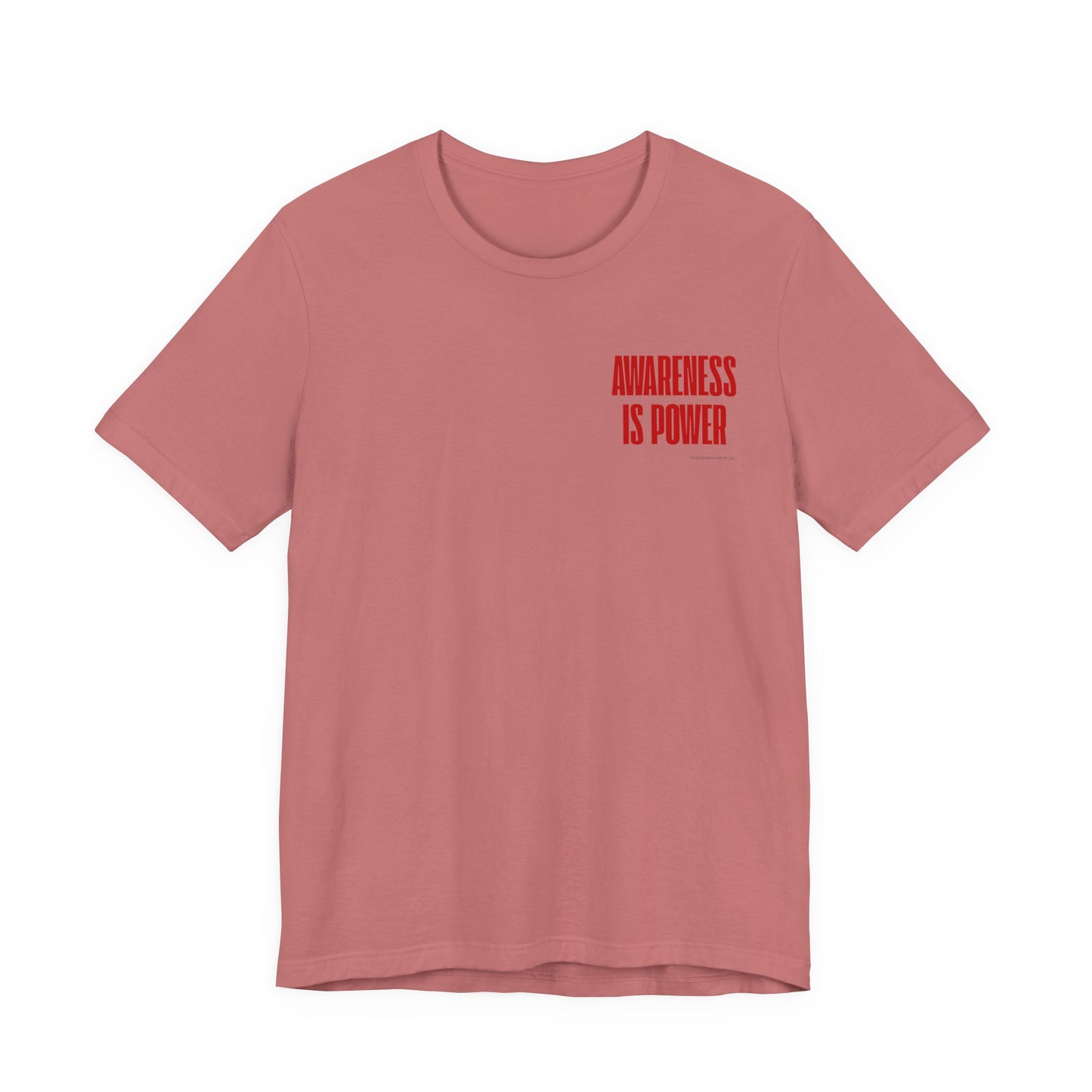 Awareness Is Power Tee