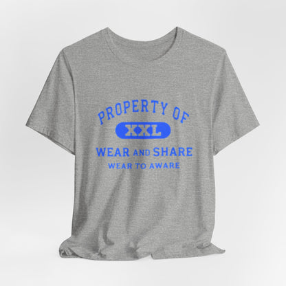 Property Of Wear and Share Tee