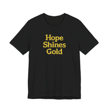 Hope Shines Gold Tee