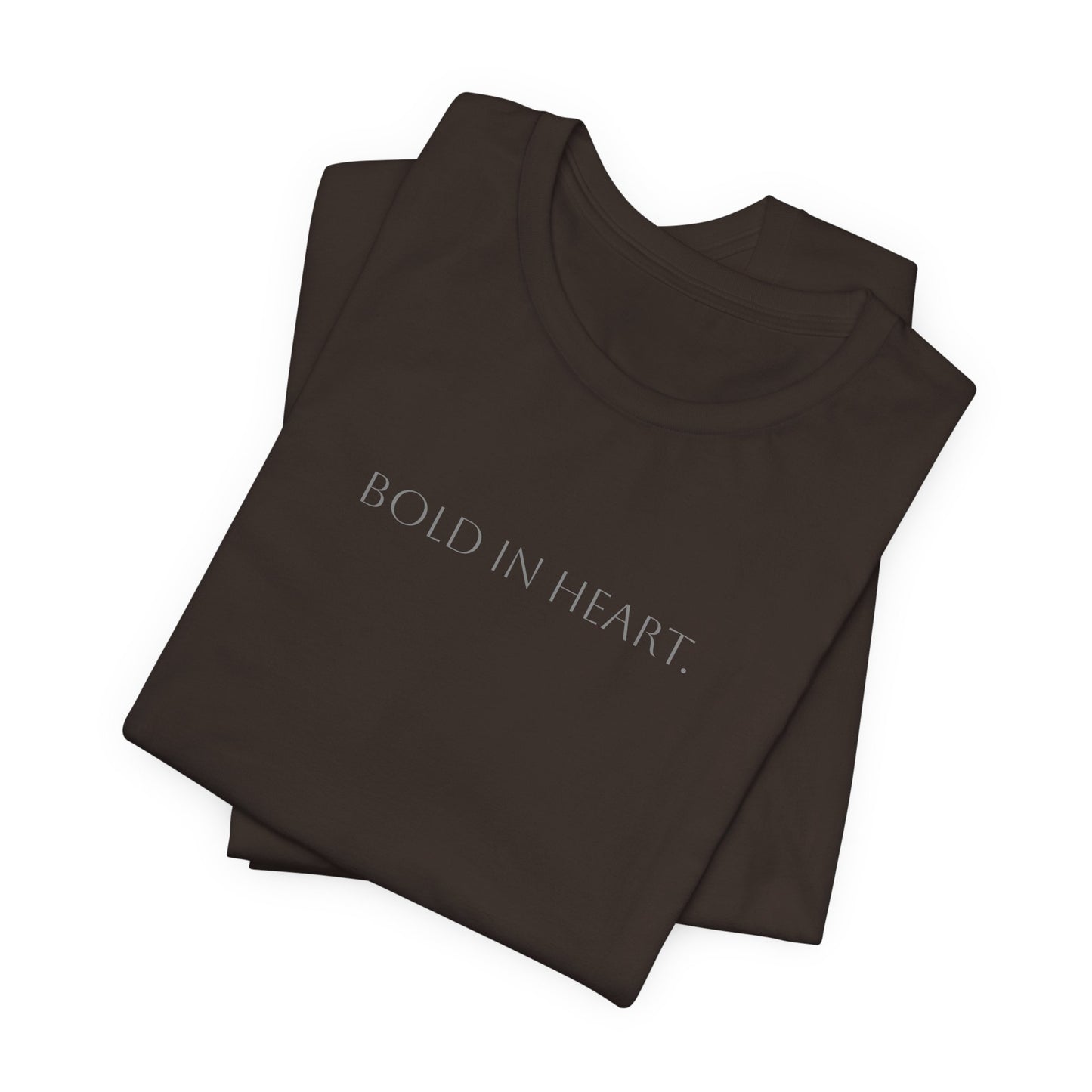 Bold In Heart