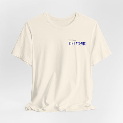 Euglycemic Tee
