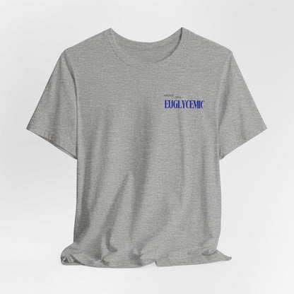Euglycemic Tee