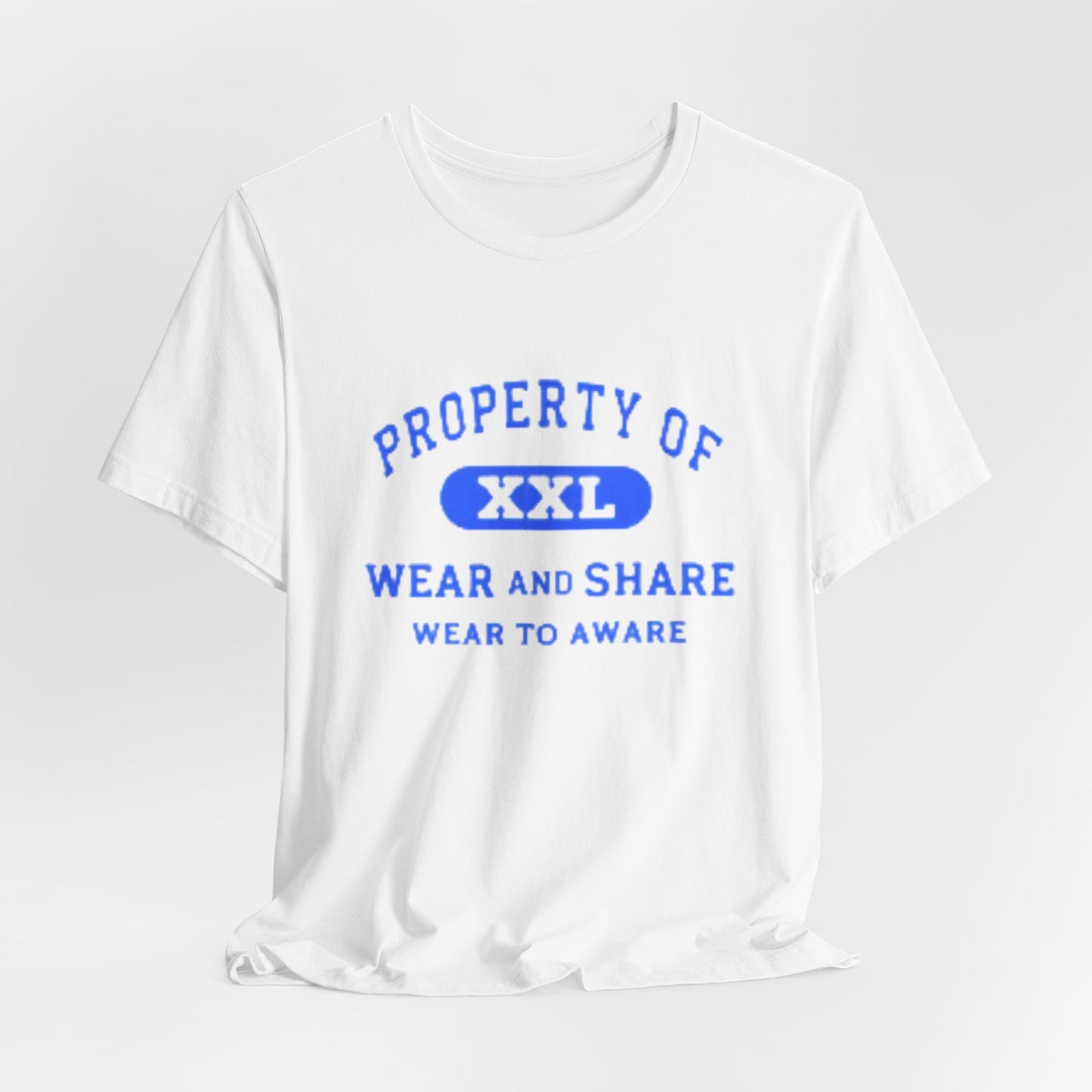 Property Of Wear and Share Tee
