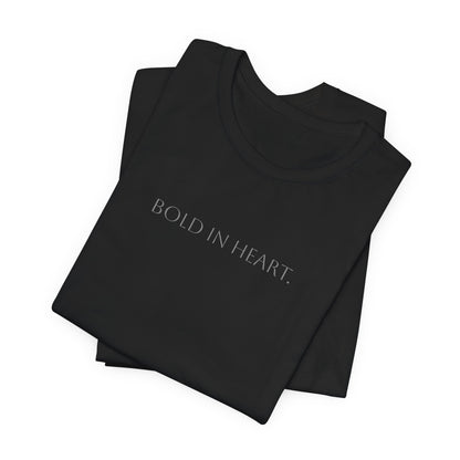 Bold In Heart
