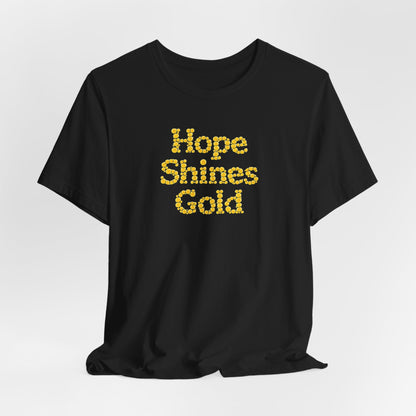 Hope Shines Gold Tee