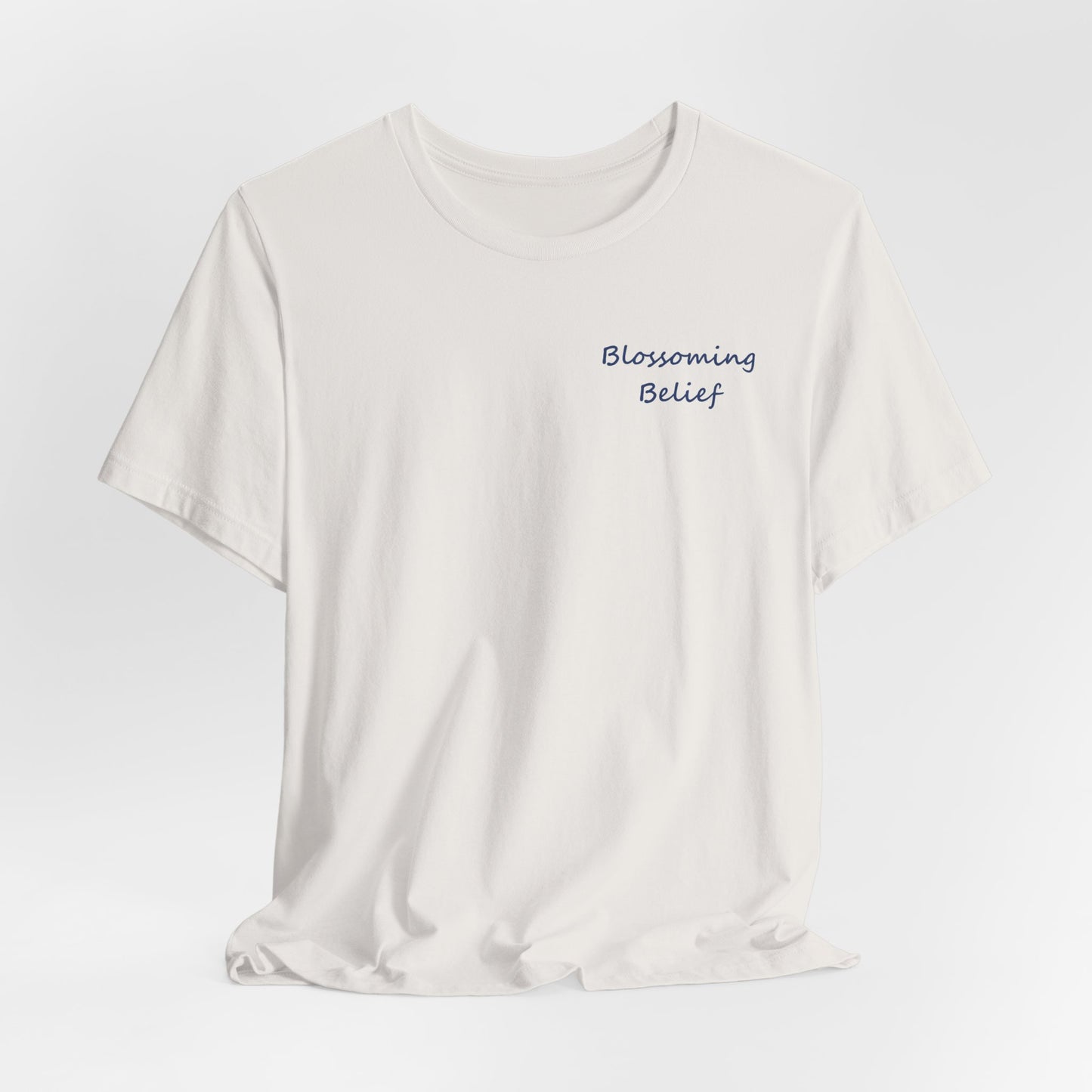 Blossoming Belief Tee