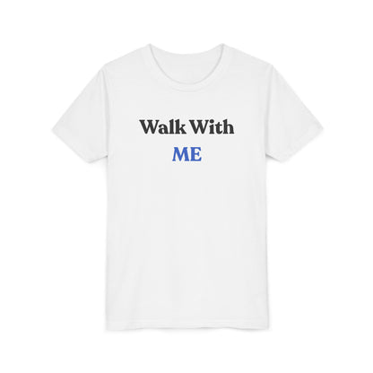 Kids Walk With Me Tee