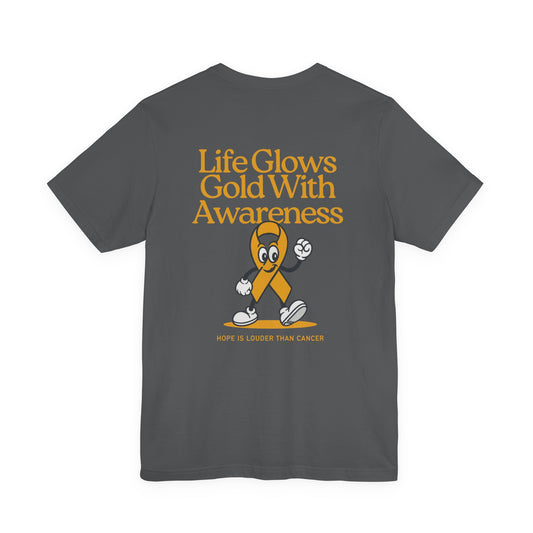Life Glows Gold Tee