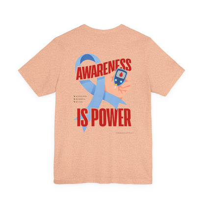Awareness Is Power Tee