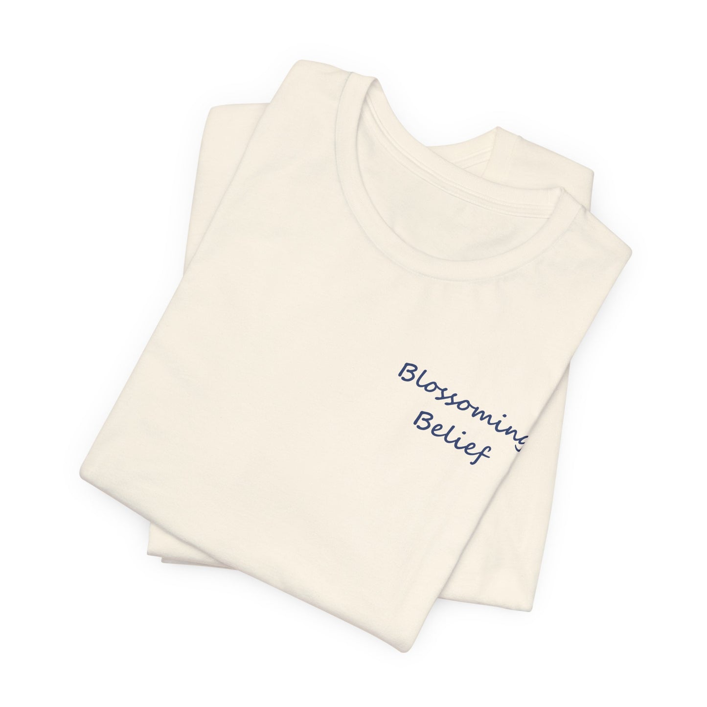 Blossoming Belief Tee