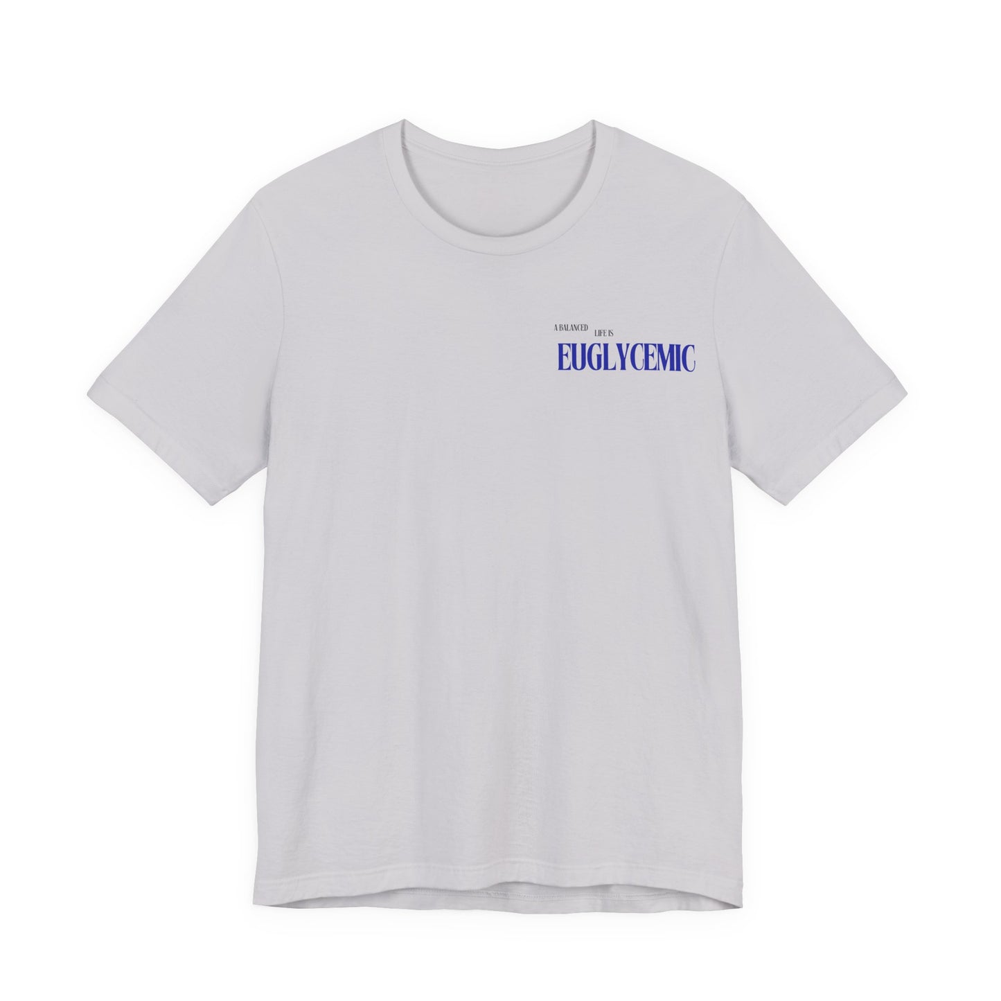 Euglycemic Tee