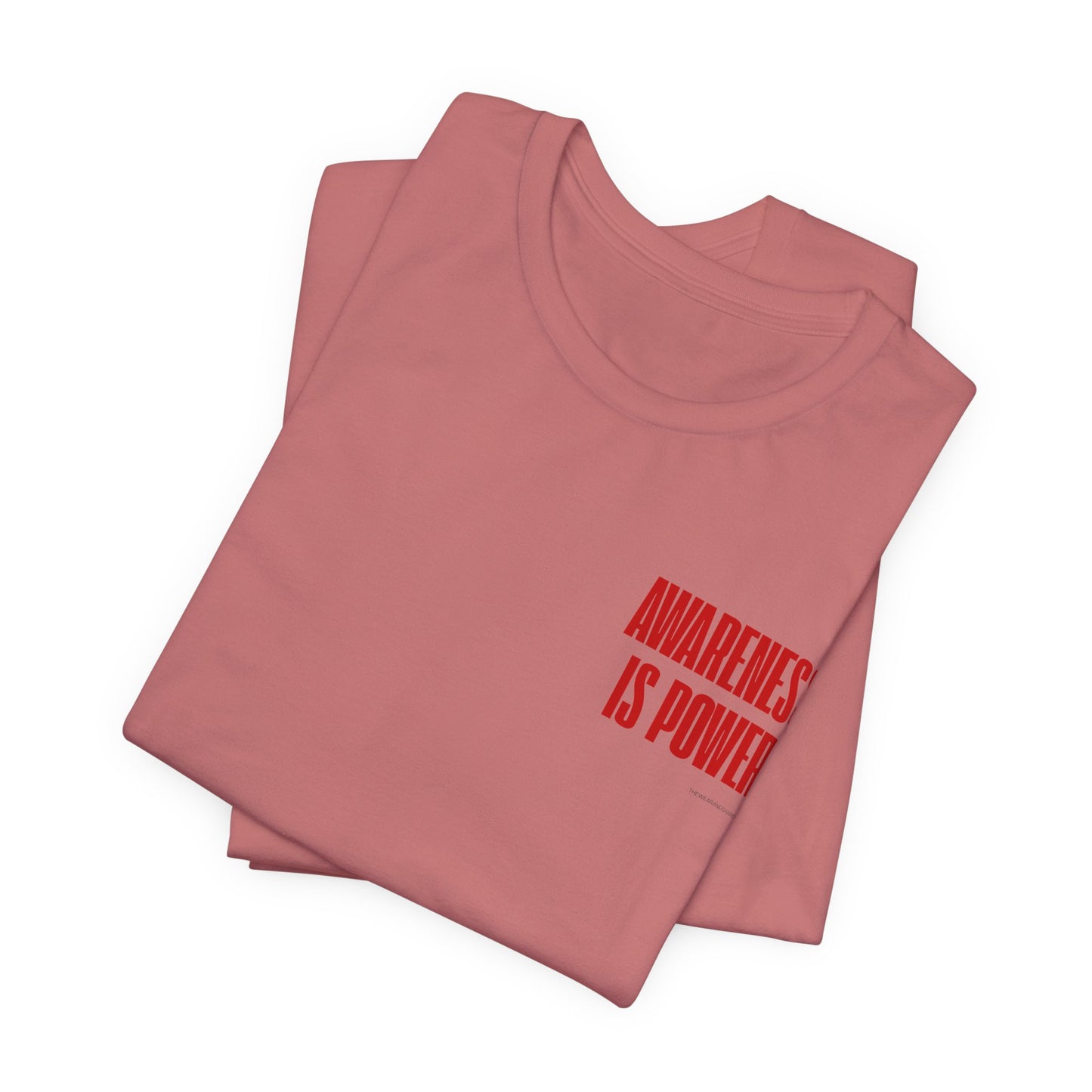 Awareness Is Power Tee