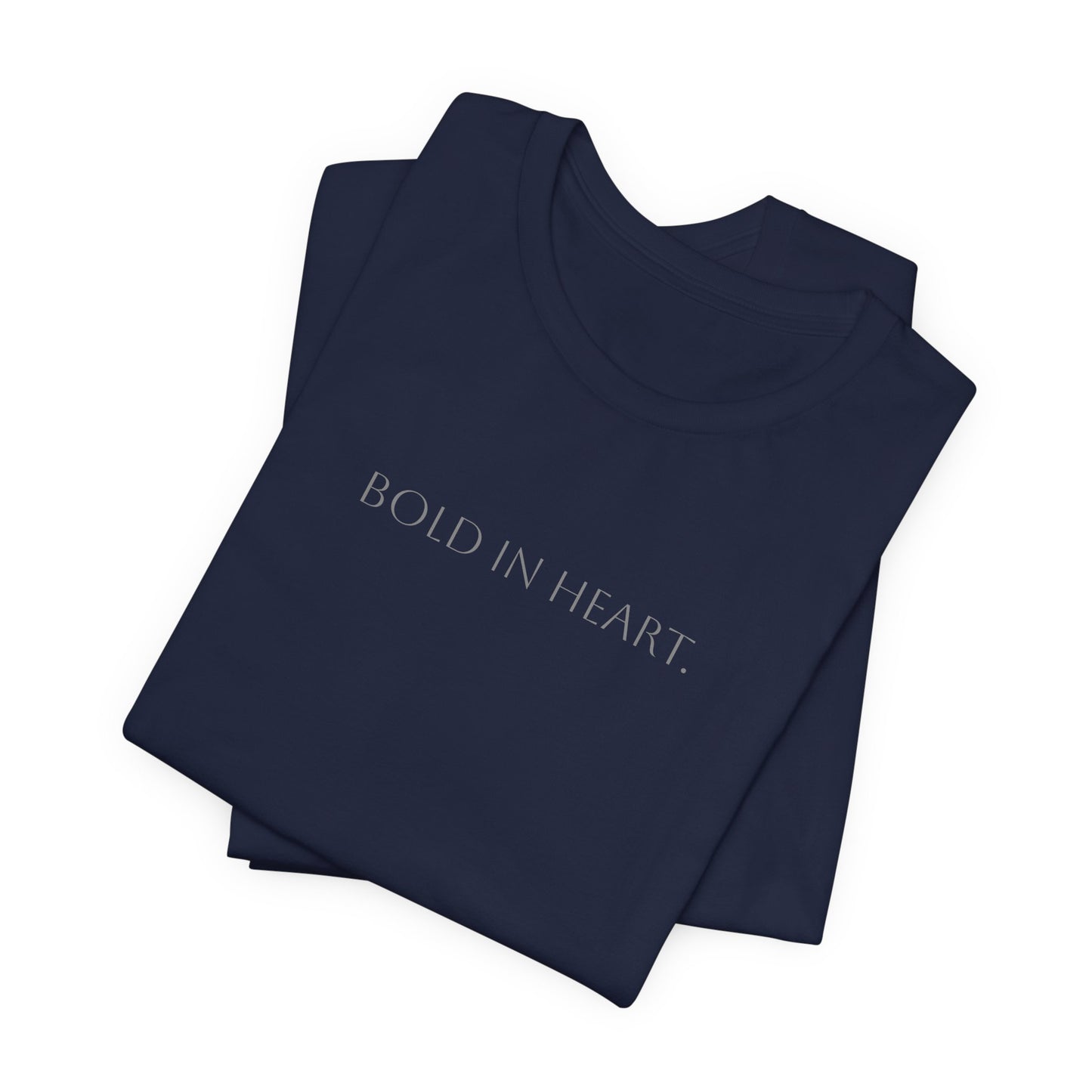 Bold In Heart