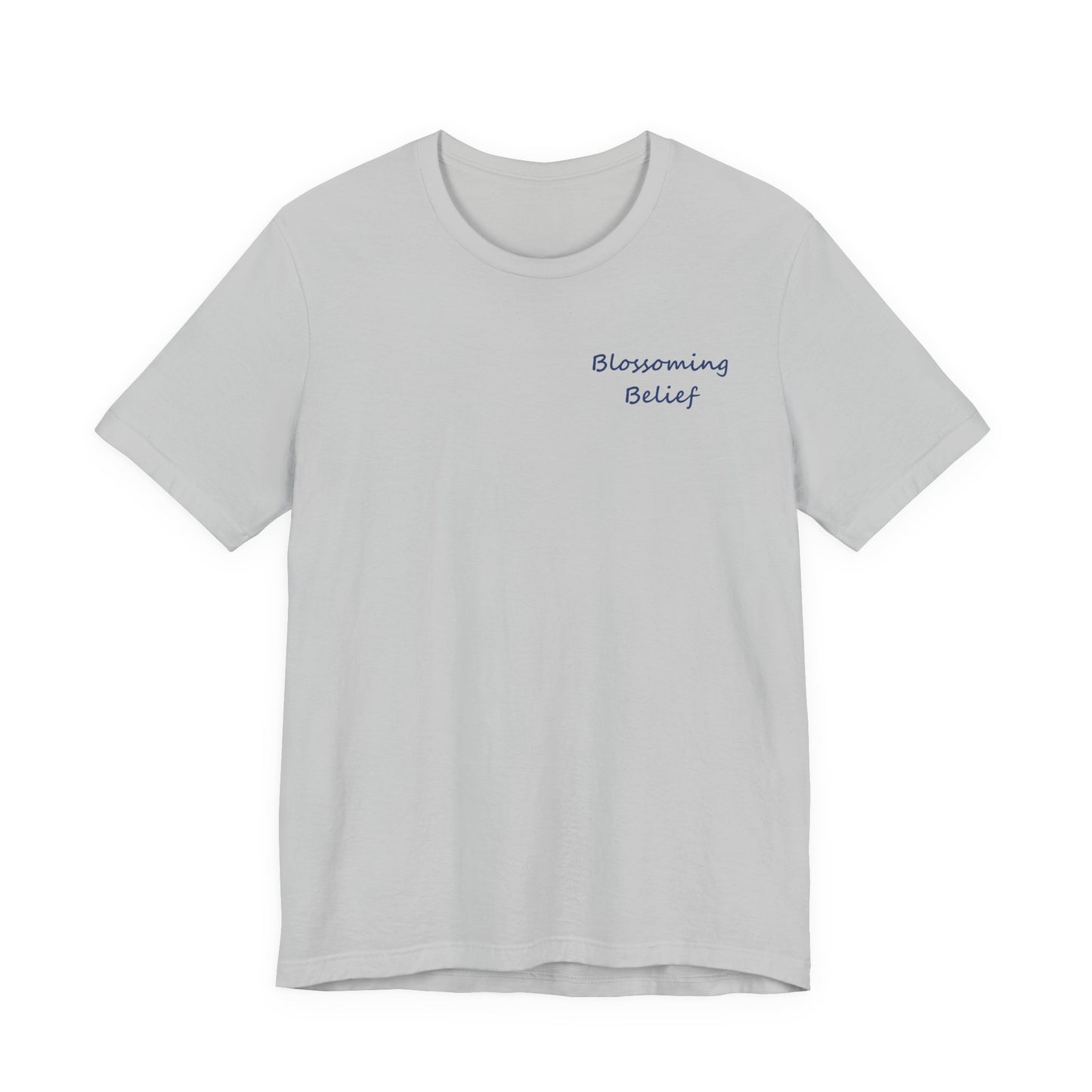 Blossoming Belief Tee