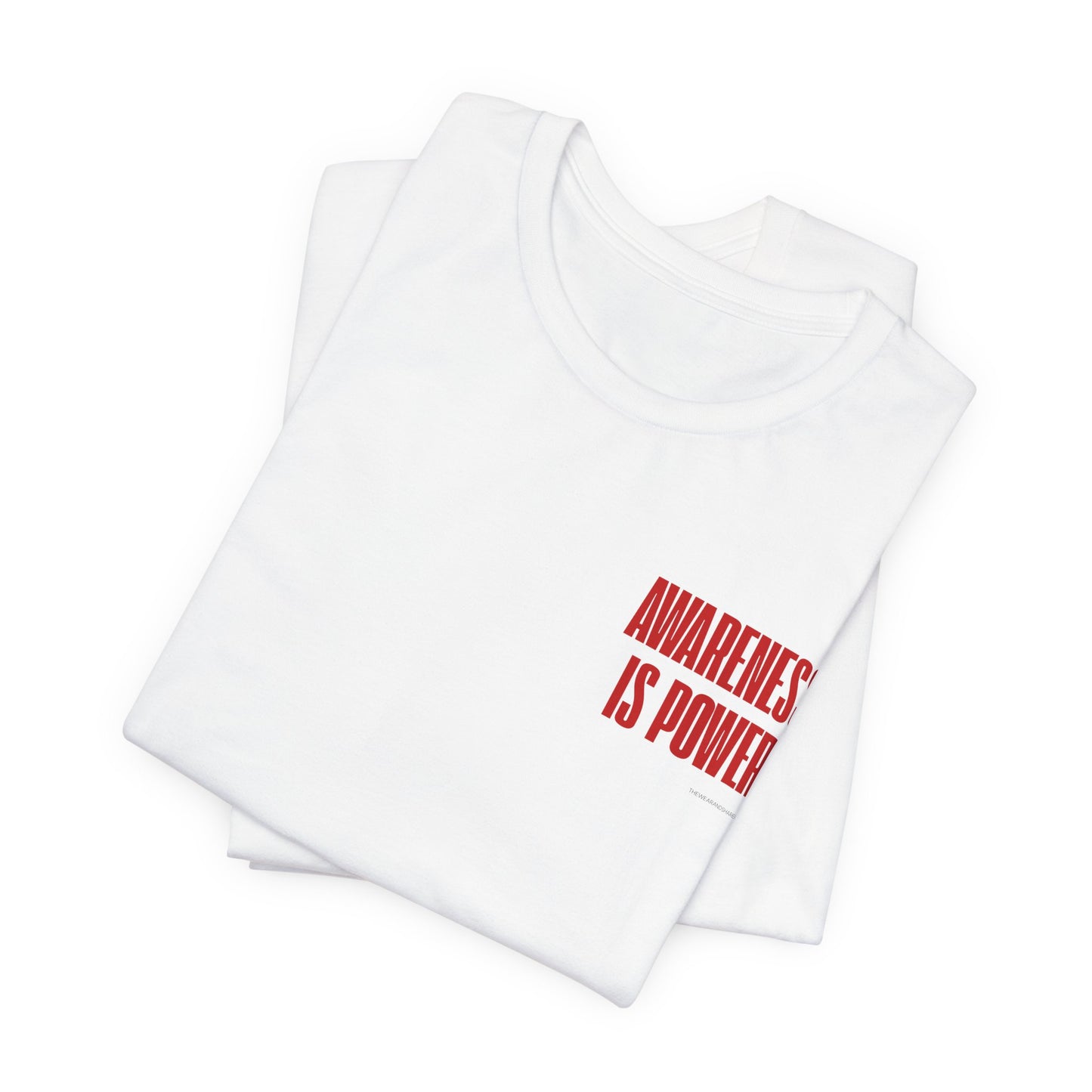 Awareness Is Power Tee
