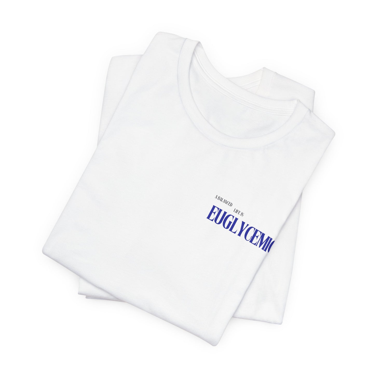 Euglycemic Tee
