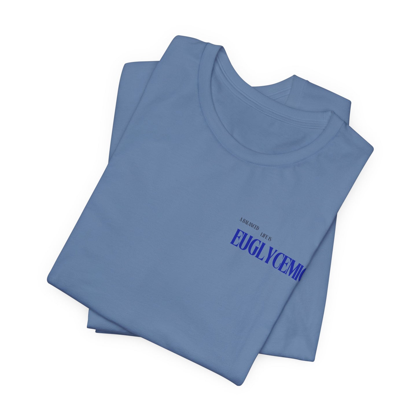 Euglycemic Tee