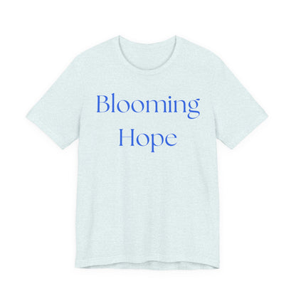 Blooming Hope Tee