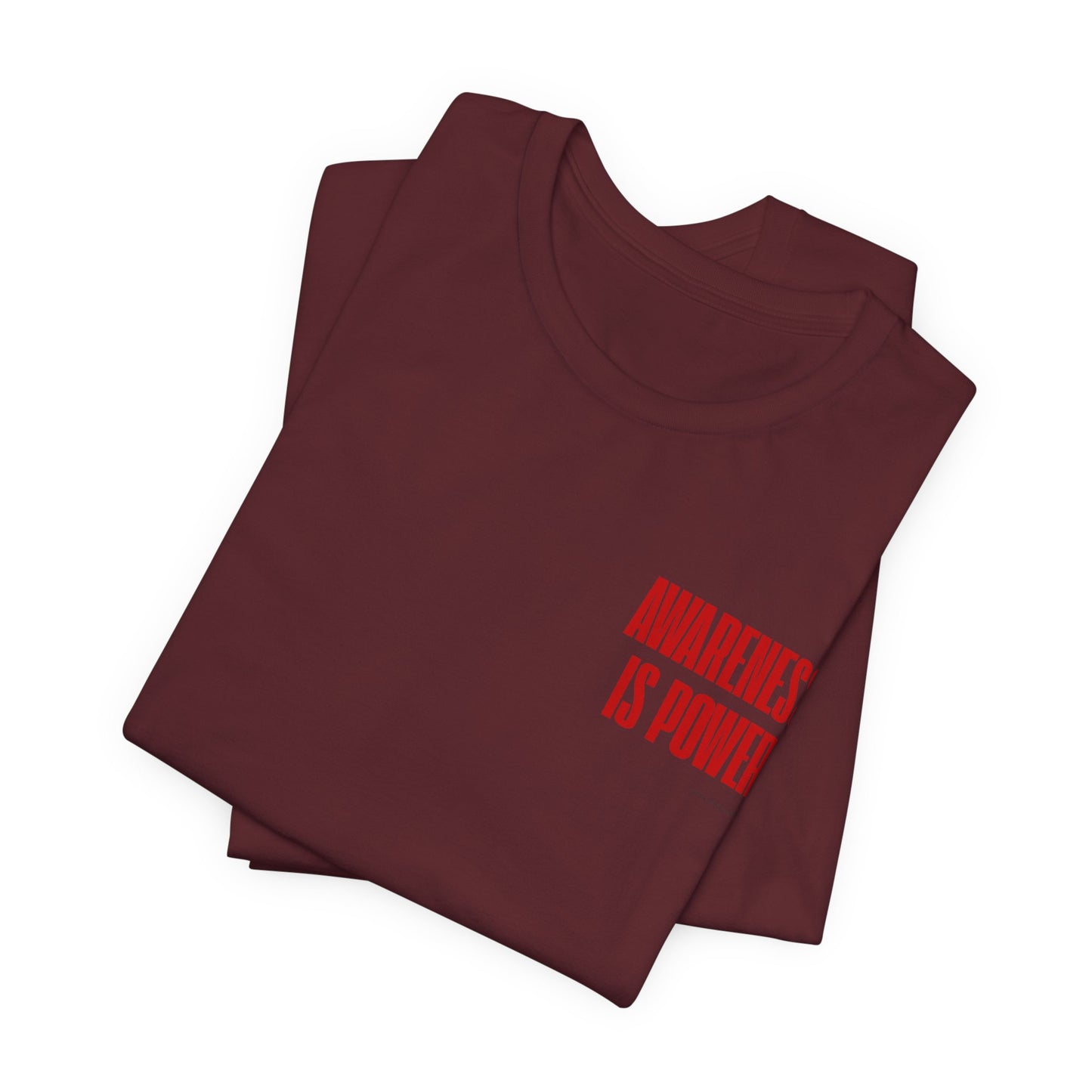 Awareness Is Power Tee