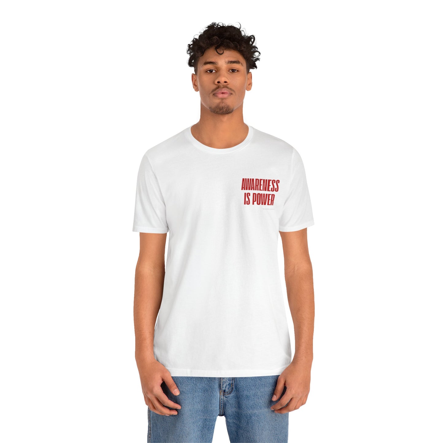 Awareness Is Power Tee