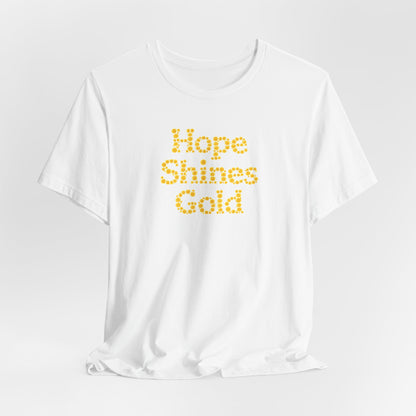 Hope Shines Gold Tee