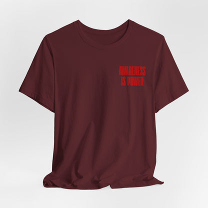 Awareness Is Power Tee